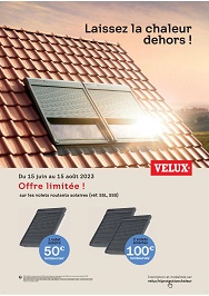 PROMO VELUX DU 15 JUIN AU 15 AOUT